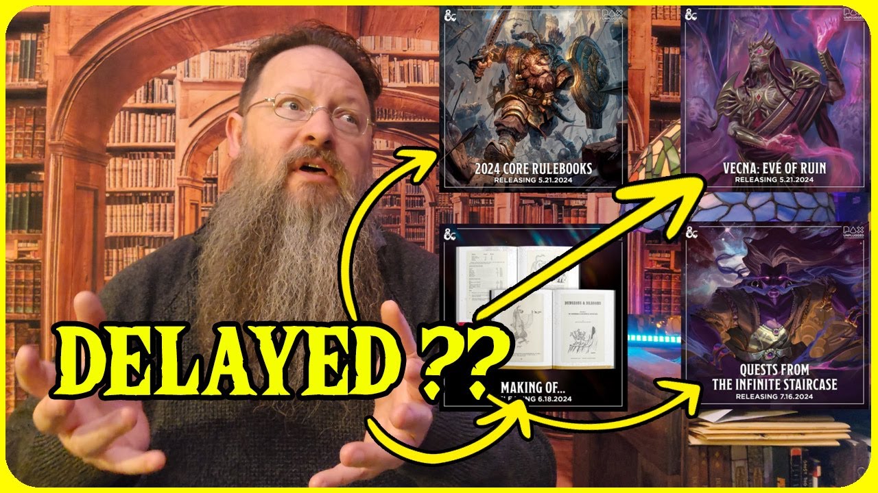 Dungeons and Dragons 2024 Book Release Dates Delayed?